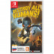 Игра Destroy All Humans! [Nintendo Switch, русские субтитры] в Севастополе